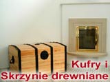 Kufry i Skrzynie drewniane